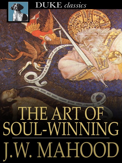 Title details for The Art of Soul-Winning by J. W. Mahood - Wait list